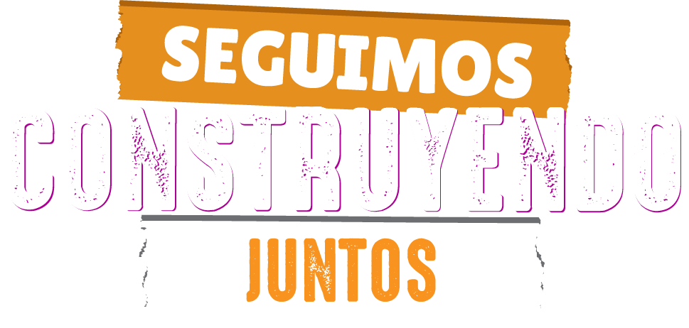 Seguimos construyendo juntos